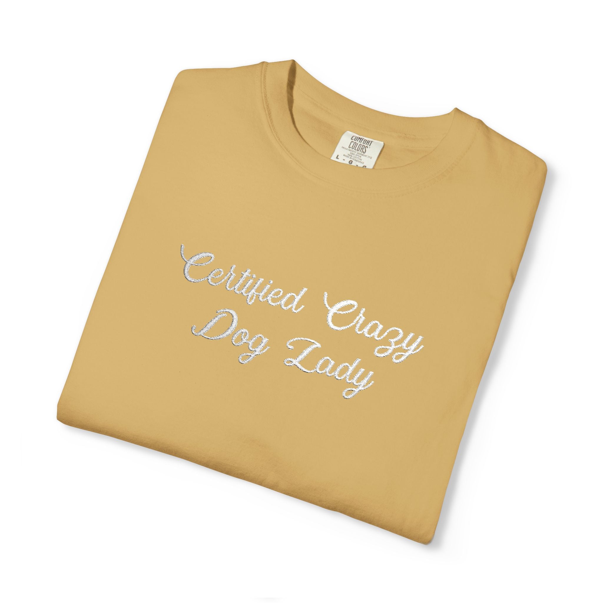 Certified Crazy Dog Lady Embroidered T-Shirt | Funny Dog Mom Tee