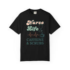 Nurse Life T-Shirt — Caffeine & Scrubs Graphic Tee for Nurses