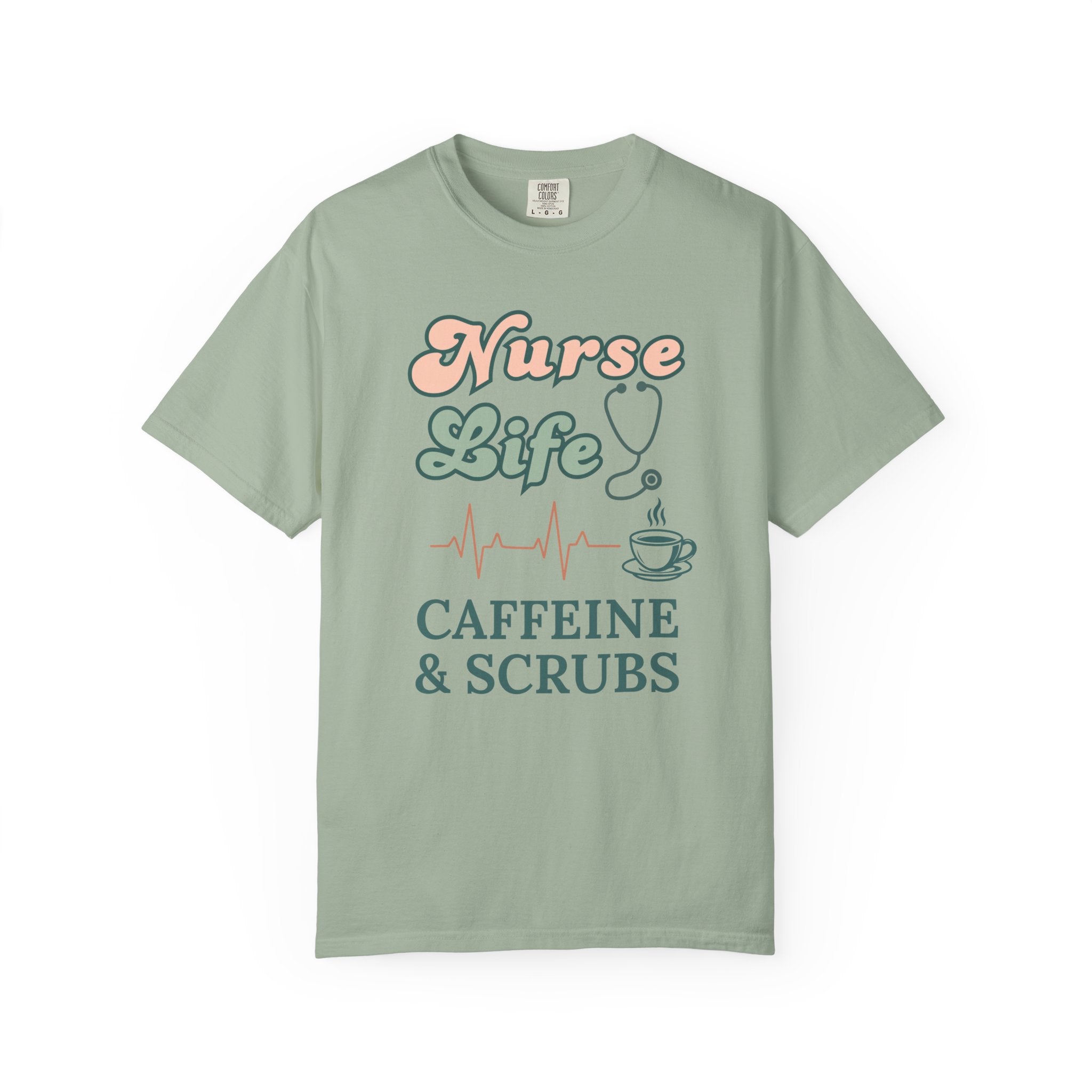 Nurse Life T-Shirt — Caffeine & Scrubs Graphic Tee for Nurses