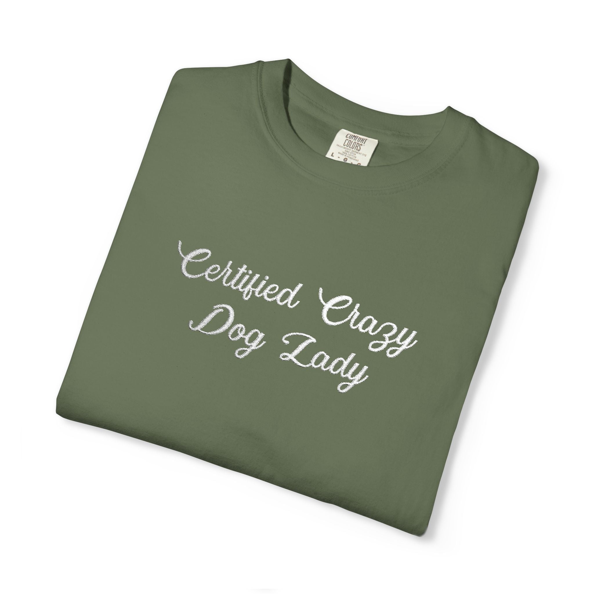 Certified Crazy Dog Lady Embroidered T-Shirt | Funny Dog Mom Tee