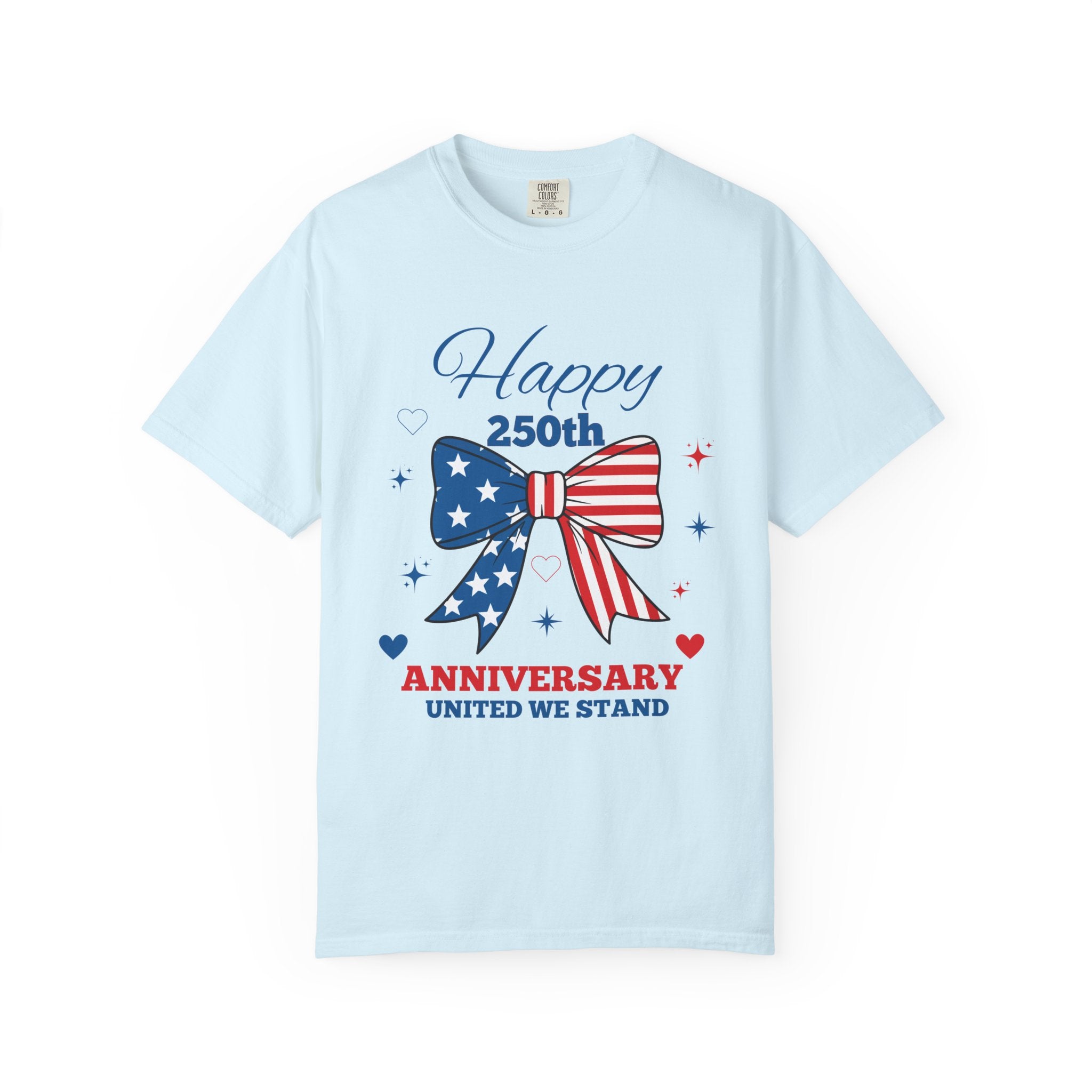 Happy 250th Anniversary Comfort Colors® T-Shirt | America 250 Patriotic Graphic Tee