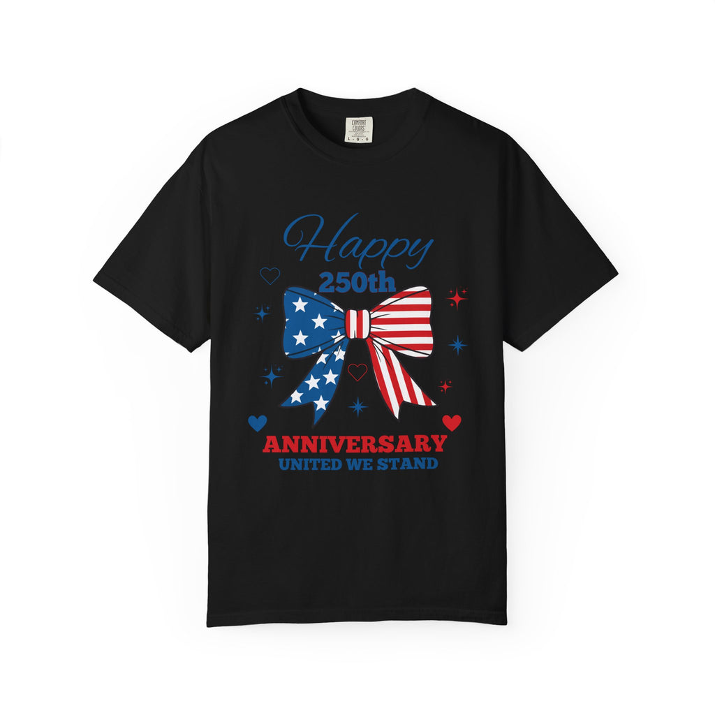Happy 250th Anniversary Comfort Colors® T-Shirt | America 250 Patriotic Graphic Tee