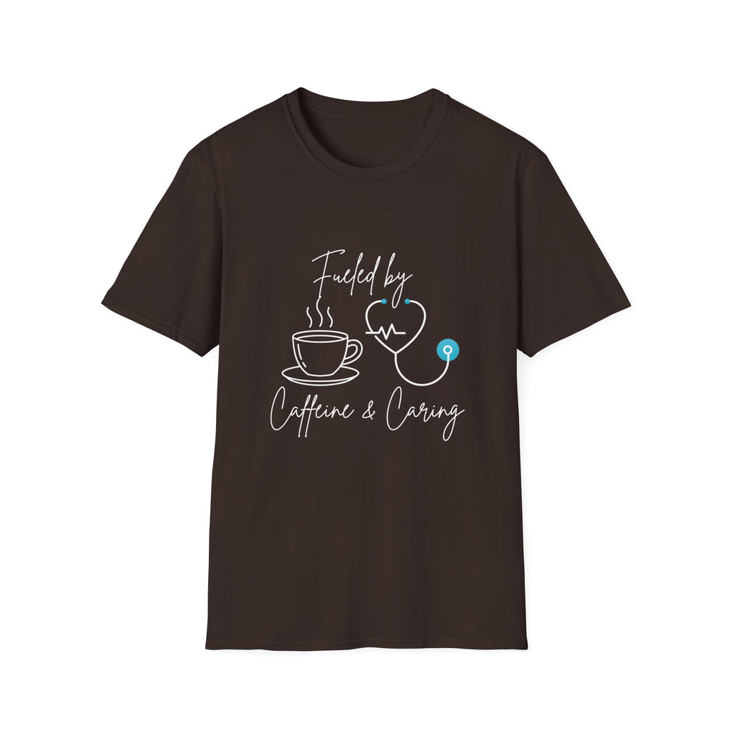 Fueled By Caffeine & Caring Nurse T-Shirt