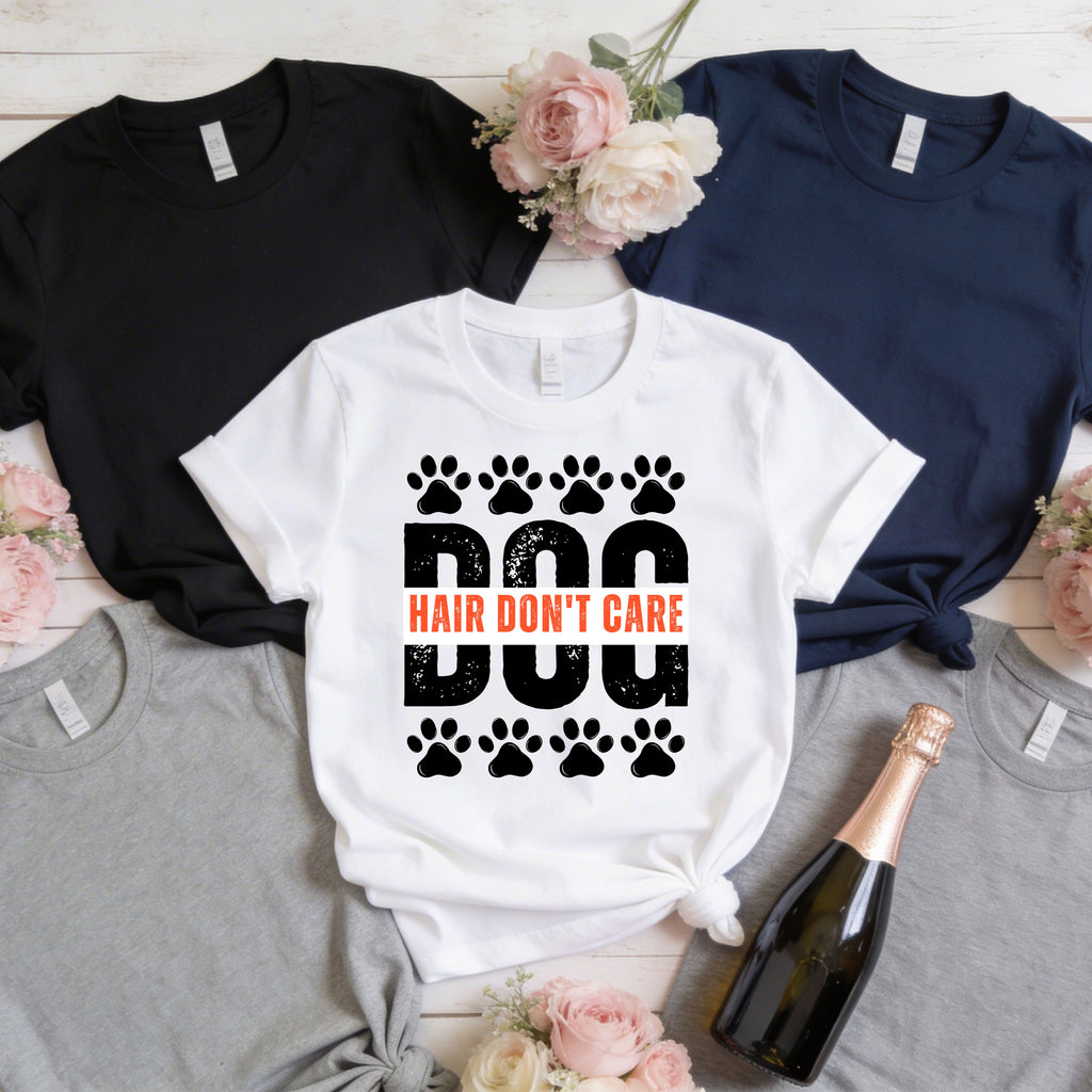 Dog Hair Don’t Care T-Shirt Design | Funny Dog Mom Shirt PNG SVG