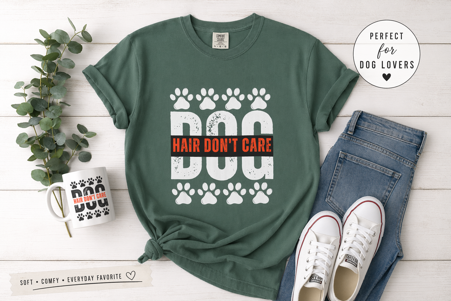 Dog Hair Don’t Care T-Shirt Design | Funny Dog Mom Shirt PNG SVG